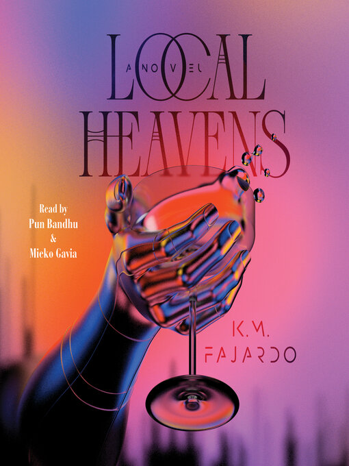 Title details for Local Heavens by K.M. Fajardo - Available
